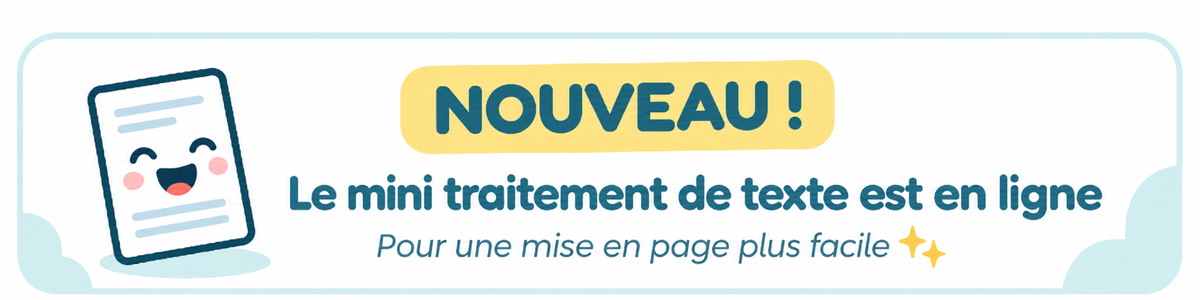Nouveau : le mini-traitement de texte est en ligne pour une mise en page plus facile